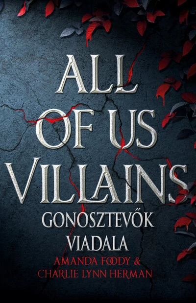 Gonosztevők viadala Amanda Foody, Charlie Lynn Herman