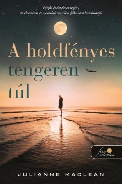 A holdfényes tengeren túl Julianne MacLean