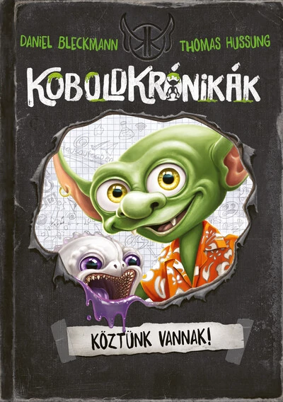 Koboldkrónikák - Köztünk járnak! Daniel Bleckmann, Thomas Hussung