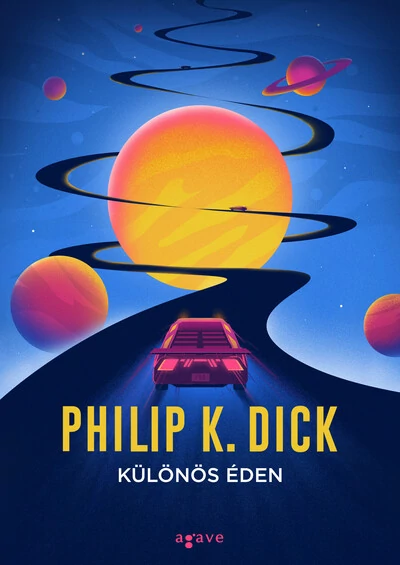 Különös éden Philip K. Dick