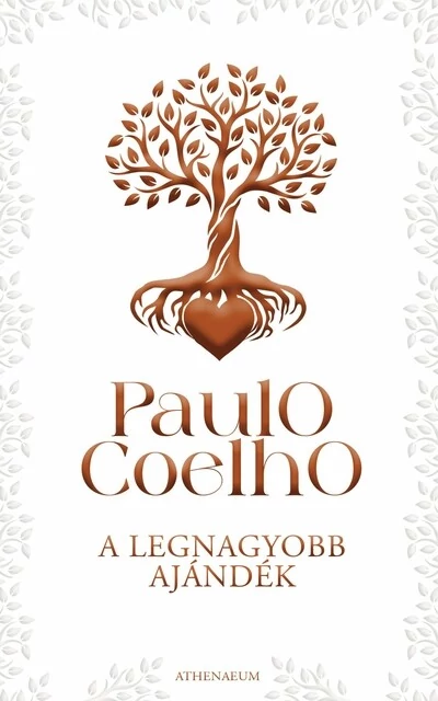 A legnagyobb ajándék Paulo Coelho