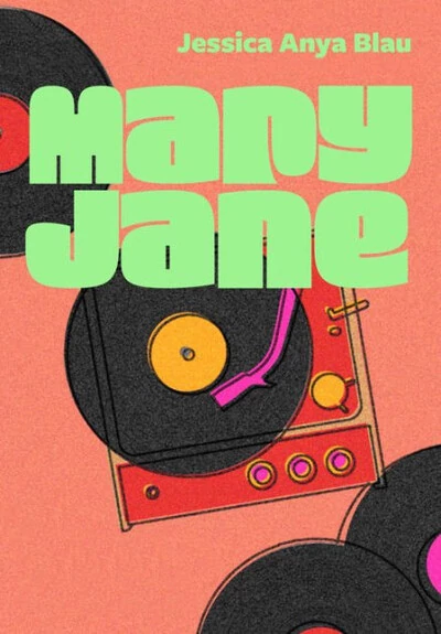 Mary Jane Jessica Anya Blau