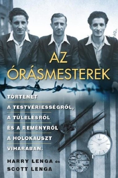 Az órásmesterek Harry Lenga, Scott Lenga