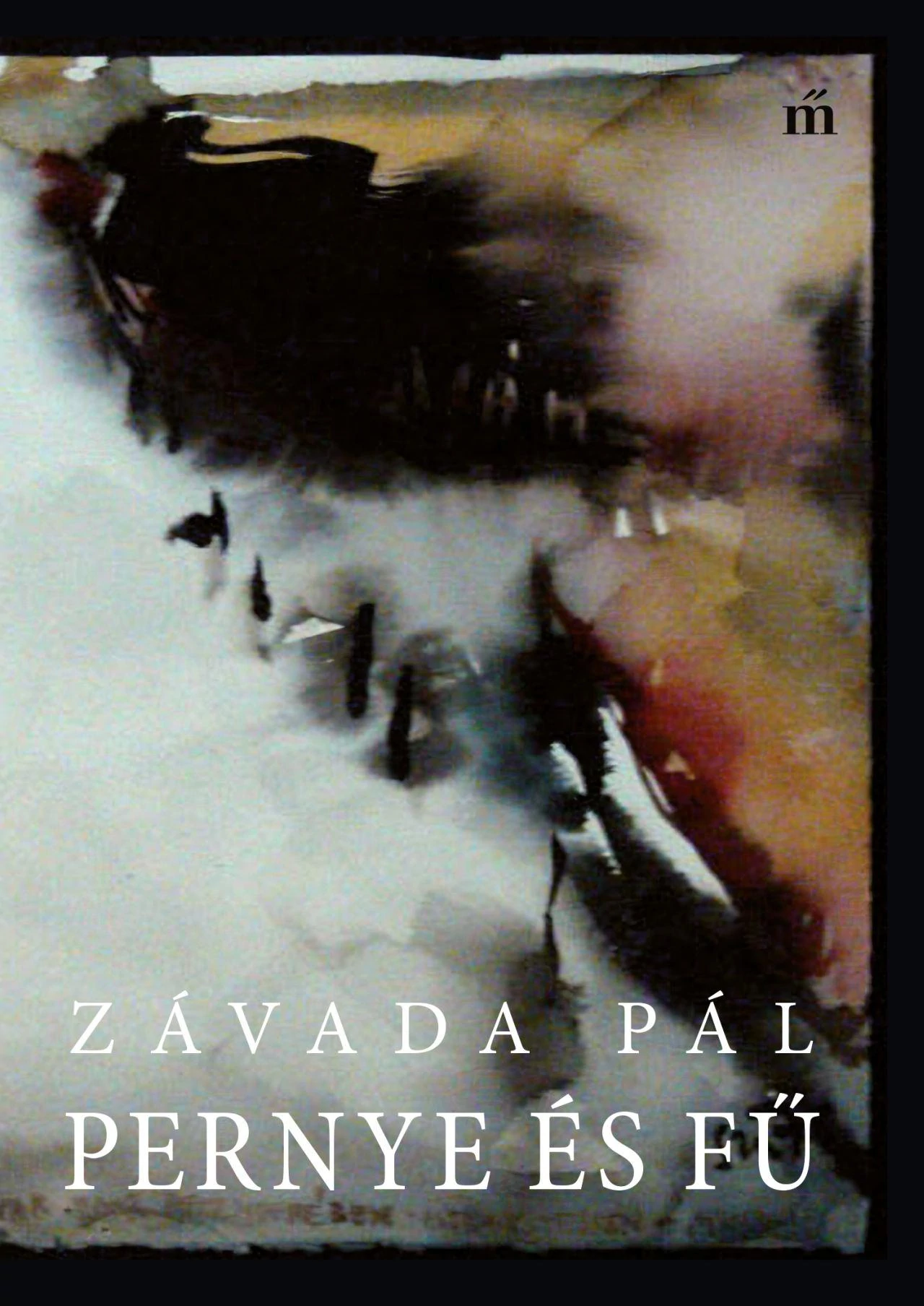 Pernye és fű  Závada Pál