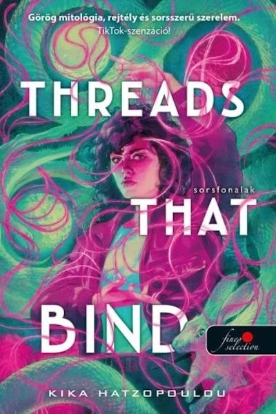 Threads That Bind - Sorsfonalak Kika Hatzopoulou