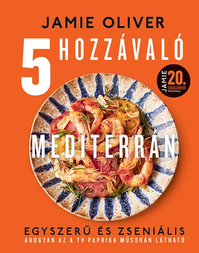 5 hozzávaló - Mediterrán Jamie Oliver