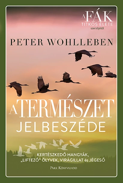 A természet jelbeszéde WOHLLEBEN, PETER