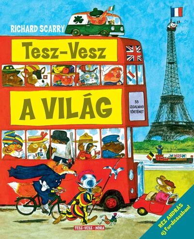 Tesz-Vesz a világ - Réz András új fordításában Richard Scarry
