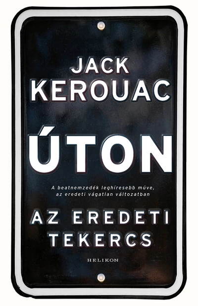 Úton - Az eredeti tekercs Jack Kerouac