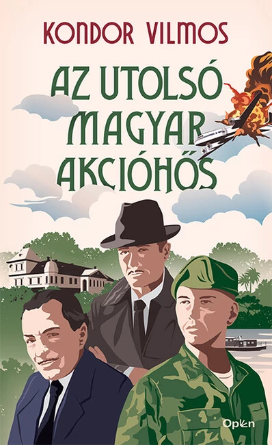 Az utolsó magyar akcióhős Kondor Vilmos