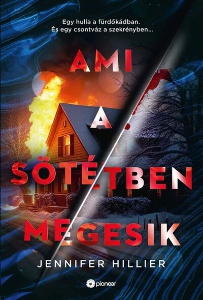 Ami a sötétben megesik Jennifer Hillier
