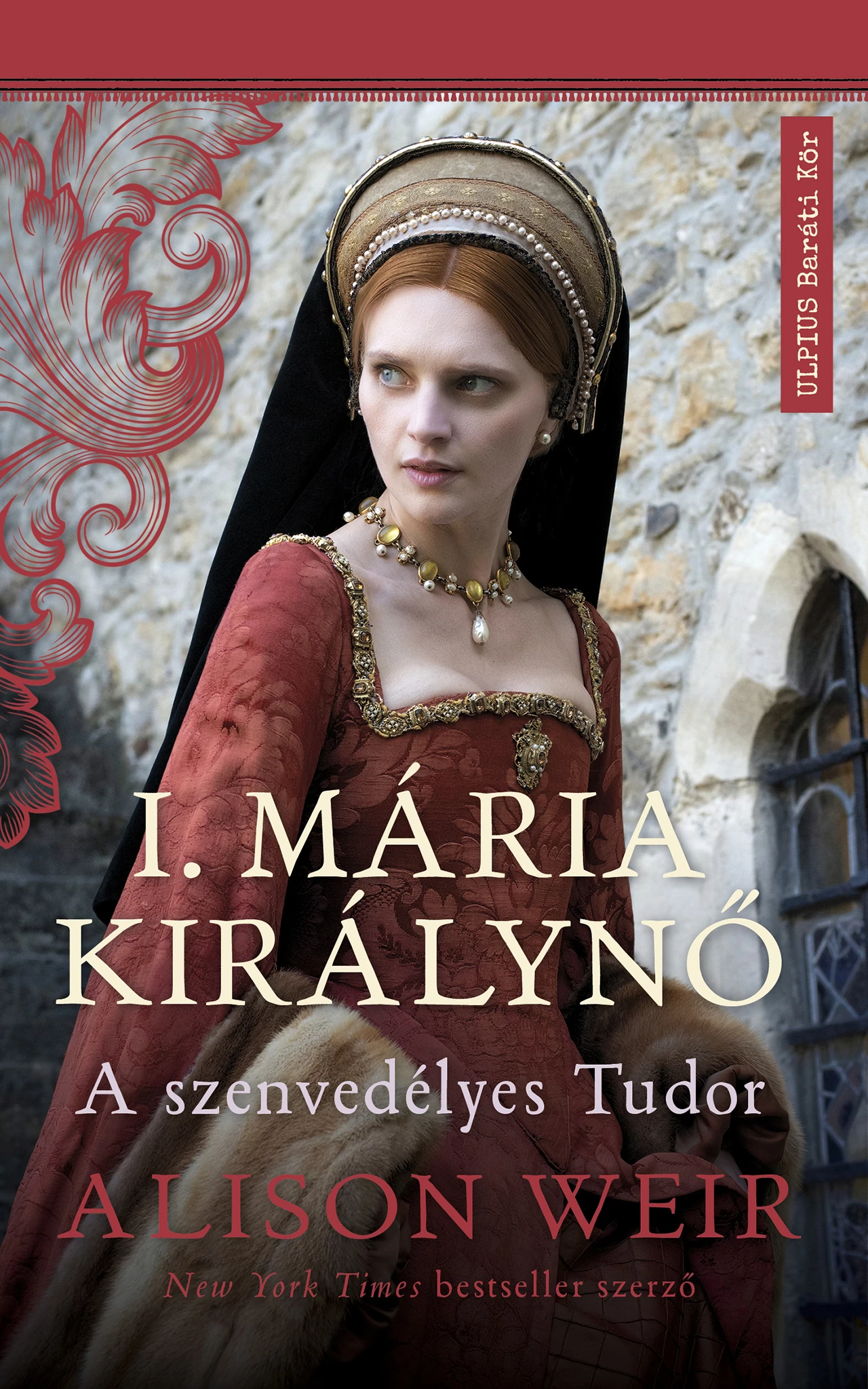 I. Mária Királynő Alison Weir