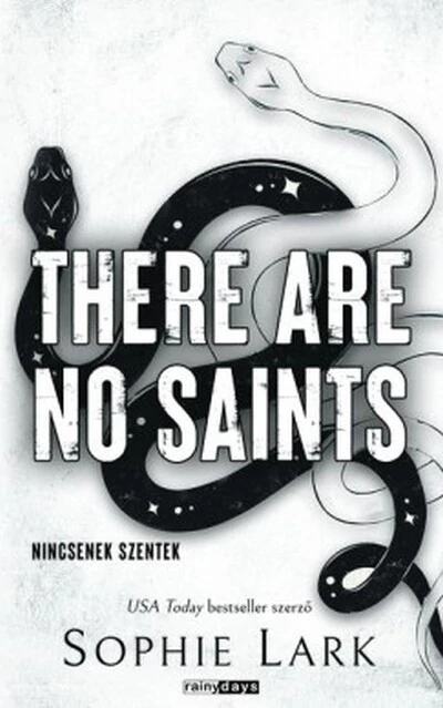 There Are No Saints - Nincsenek szentek Sophie Lark