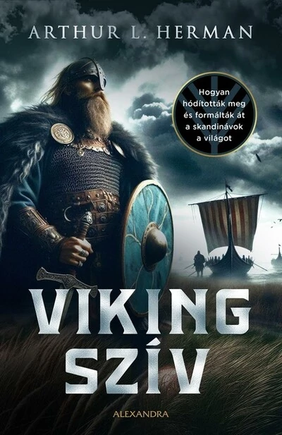 Viking szív Arthur Herman