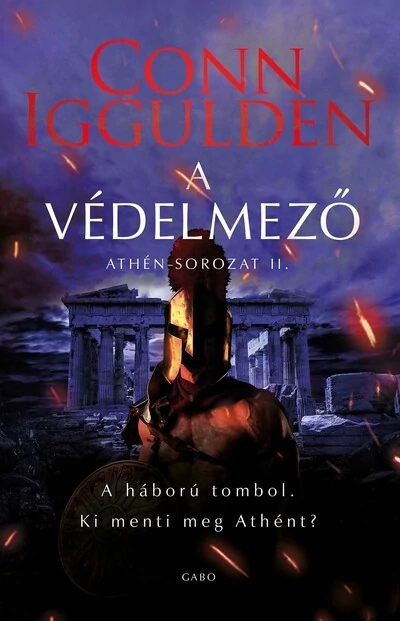 A védelmező - Athén-sorozat II. Conn Iggulden