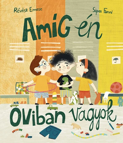 Amíg én oviban vagyok Révész Emese