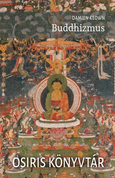 Buddhizmus - Osiris könyvtár Damien Keown