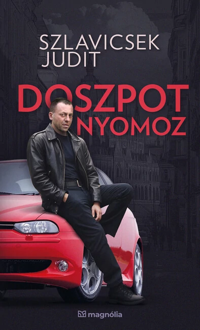 Doszpot nyomoz Szlavicsek Judit