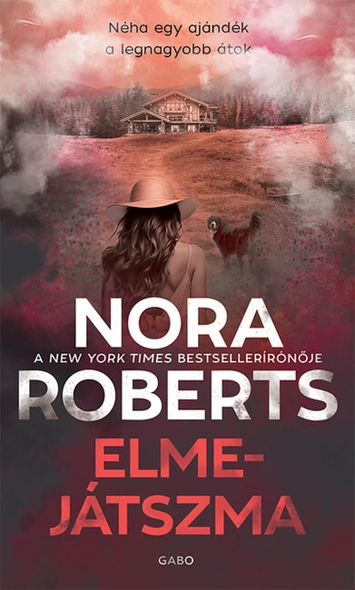 Elmejátszma Nora Roberts