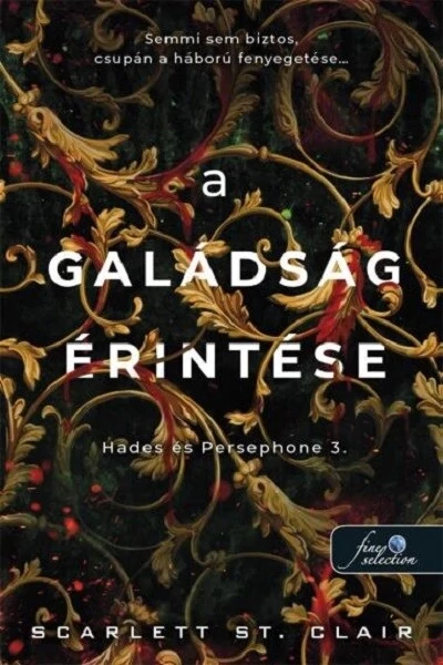 A galádság érintése - Hades & Persephone 3. Scarlett St. Clair