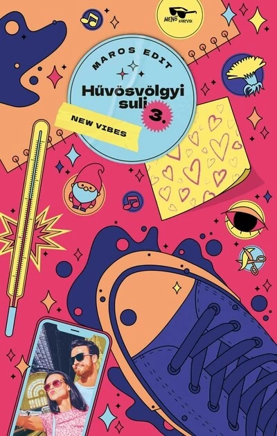 Hűvösvölgyi suli 3. - New vibes Maros Edit