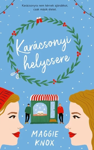 Karácsonyi helycsere Maggie Knox