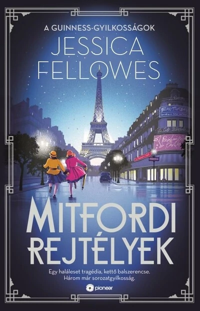 A Guinness-gyilkosságok - Mitfordi rejtélyek Jessica Fellowes
