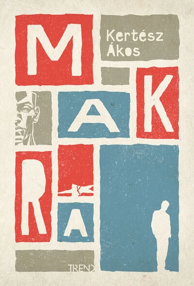 Makra - Felújított kiadás Kertész Ákos