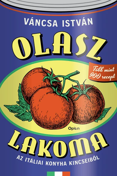 Olasz lakoma - Az itáliai konyha kincseiből Váncsa István