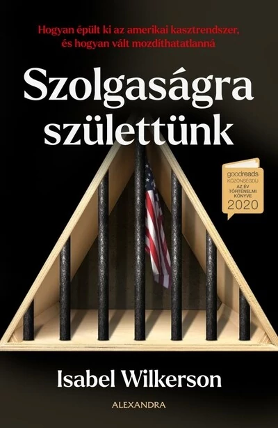 Szolgaságra születtünk Isabel Wilkerson