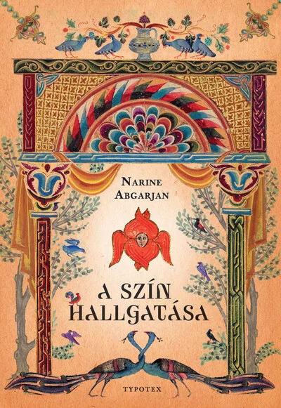 A szín hallgatása - Typotex Világirodalom Narine Abgarjan