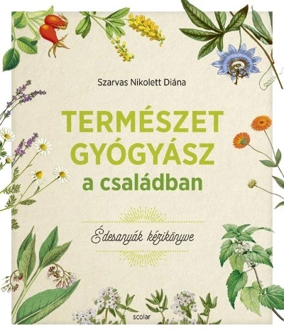 Édesanyák kézikönyve Szarvas Nikolett Diána