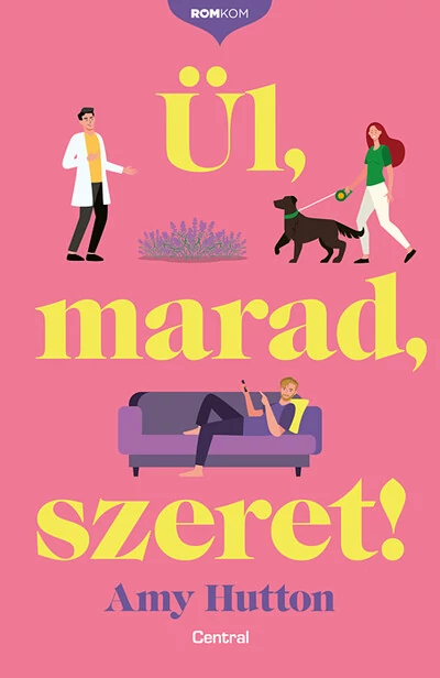 Ül, marad, szeret! - Romkom-sorozat Amy Hutton