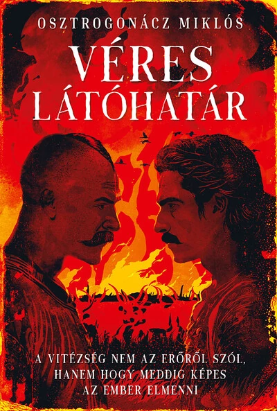 Véres látóhatár Osztrogonácz Miklós