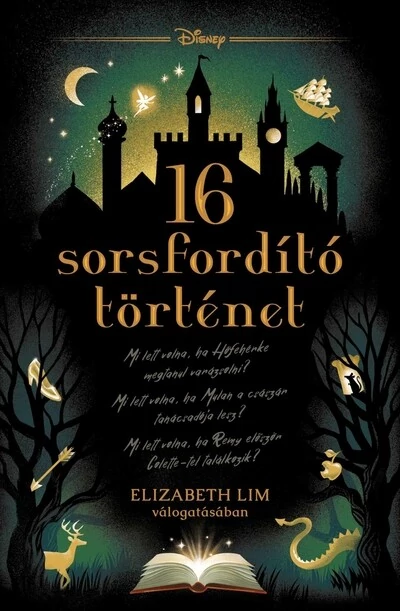 16 Sorsfordító történet - Disney - Sorsfordító történetek Elizabeth Lim