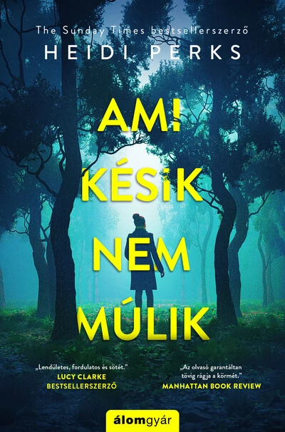 Ami késik, nem múlik Heidi Perks