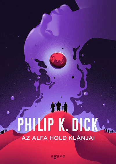 Az Alfa hold klánjai Philip K. Dick