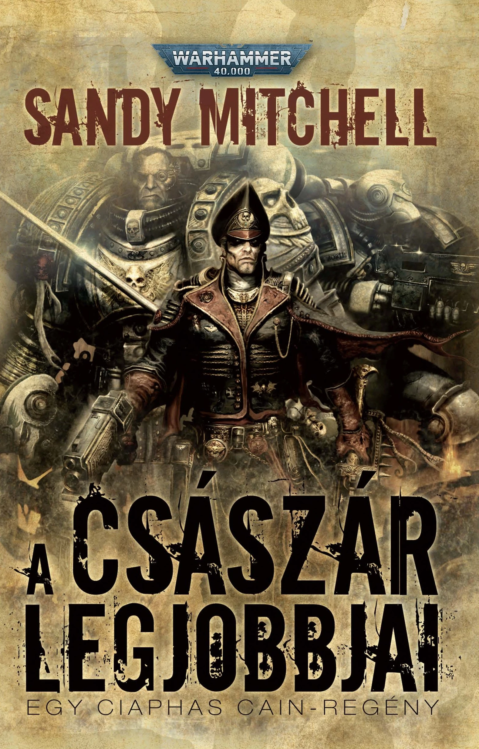 A Császár legjobbjai  Sandy Mitchell