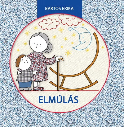 Elmúlás  Bartos Erika