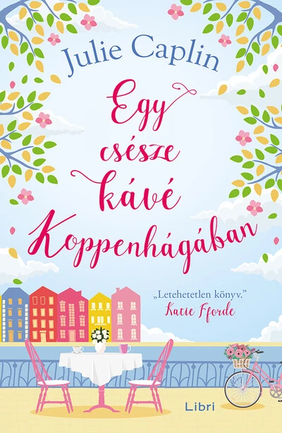 Egy csésze kávé Koppenhágában (új kiadás) Julie Caplin