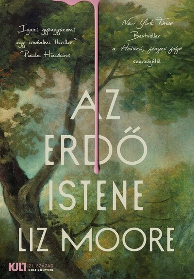 Az erdő istene Liz Moore