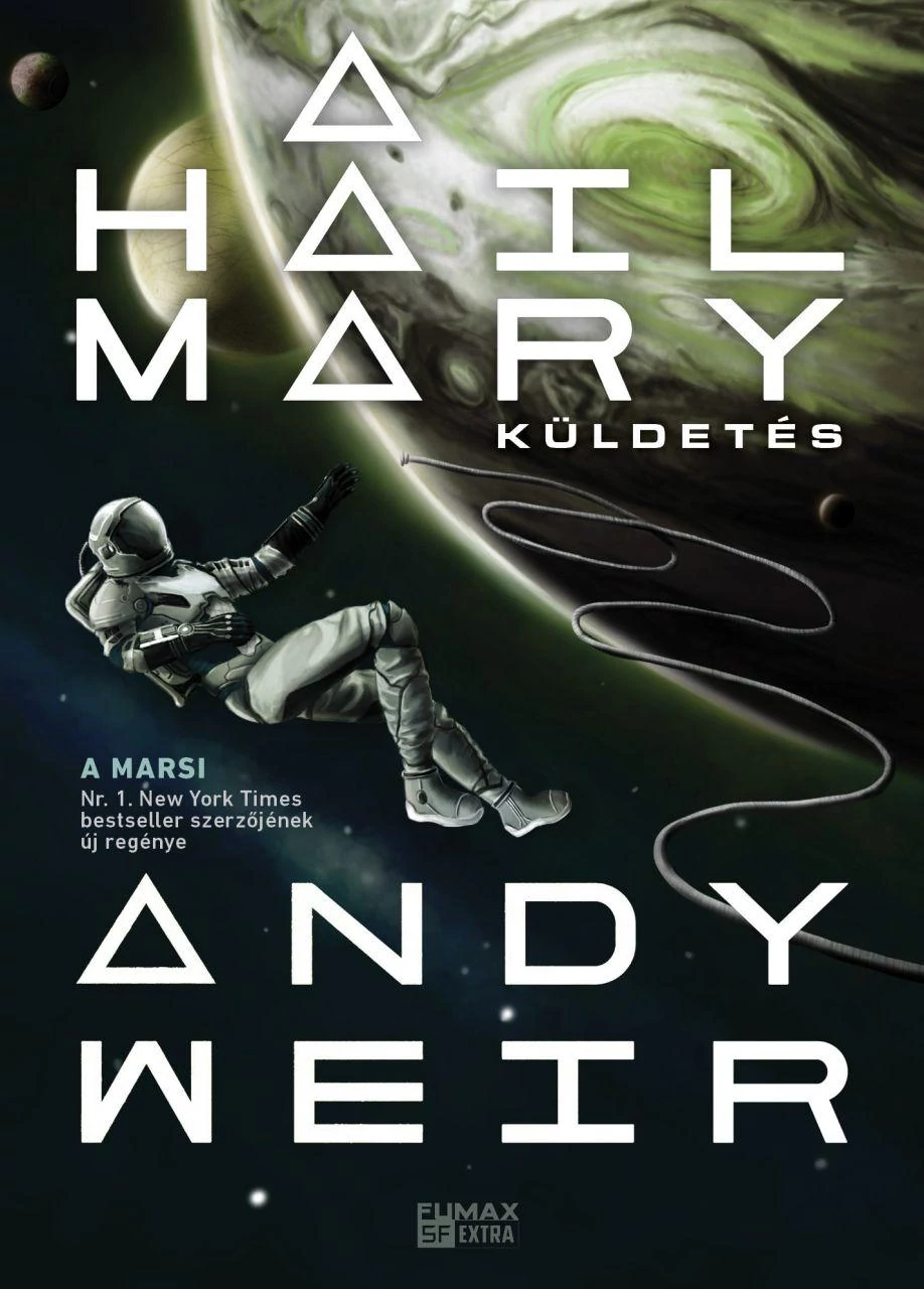 A Hail Mary-küldetés - Andy Weir