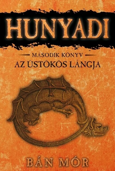 Hunyadi 2. - Az üstökös lángja Bán Mór