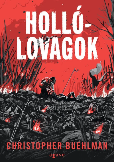 Hollólovagok Christopher Buehlman