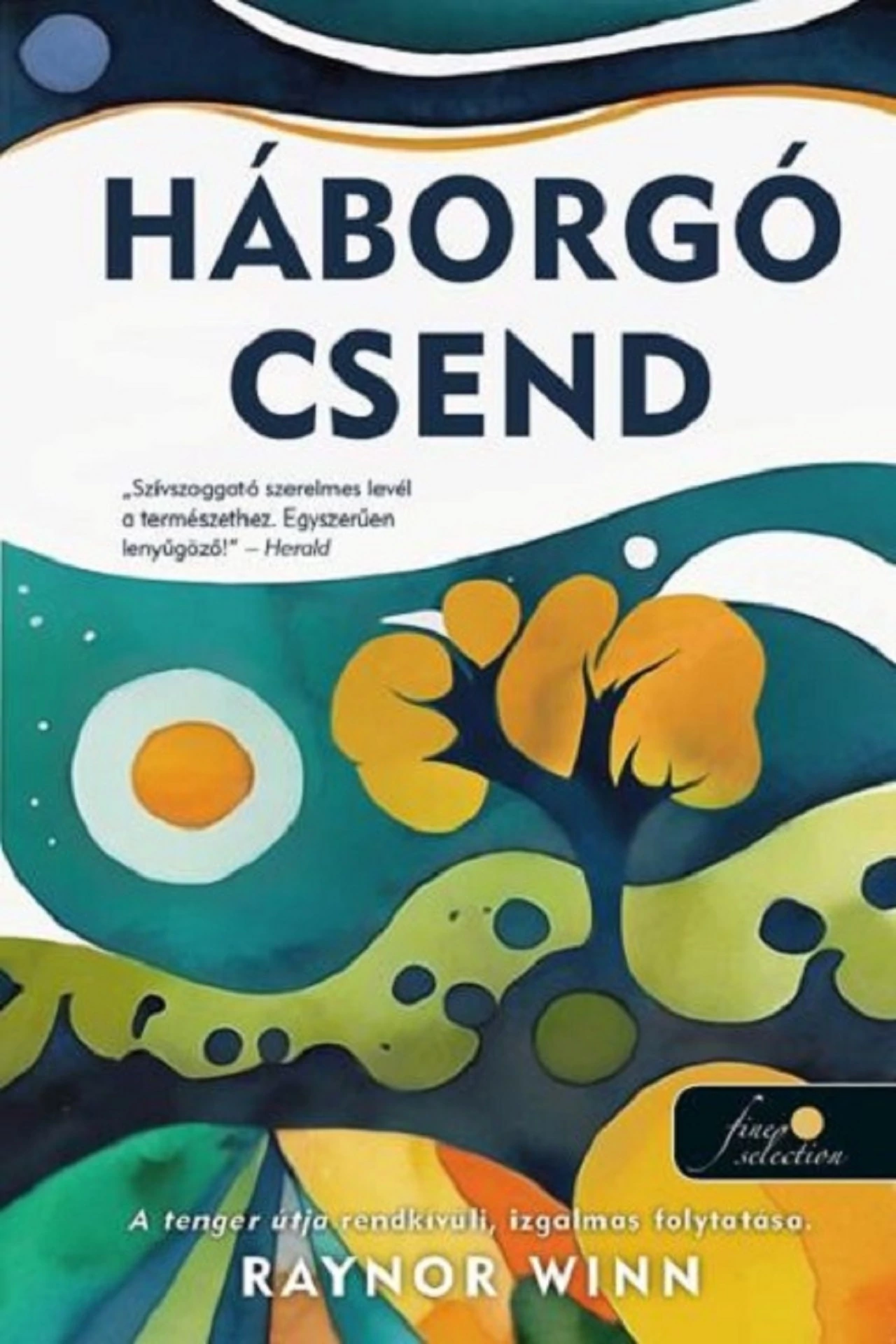 Háborgó csend  Raynor Winn