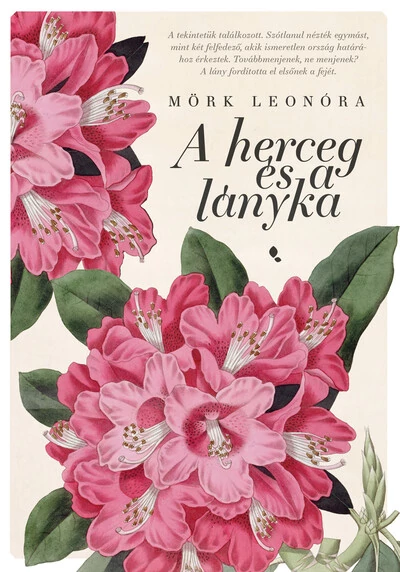 A herceg és a lányka Mörk Leonóra