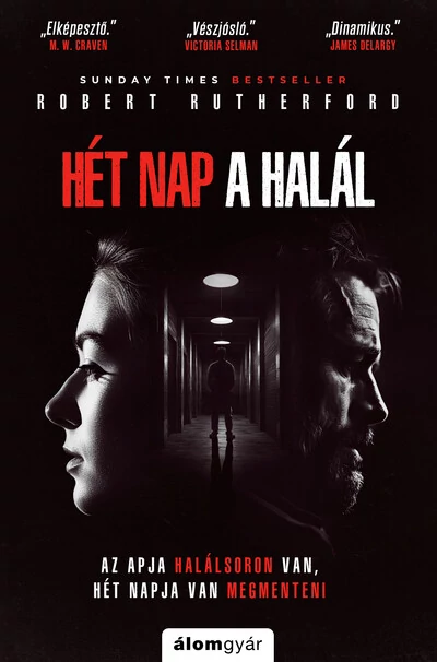 Hét nap a halál Robert Rutherford