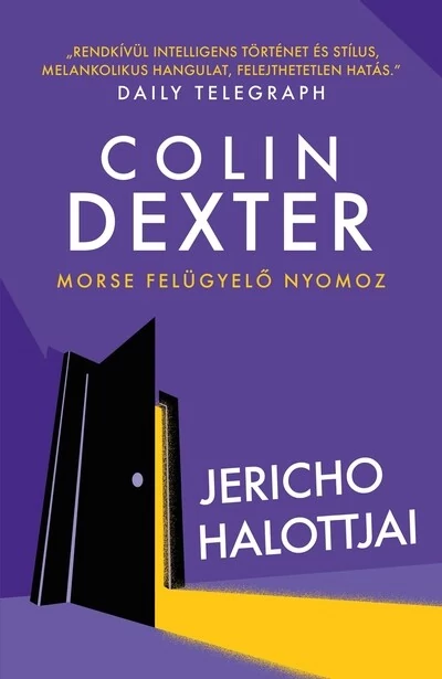 Jericho halottjai - Morse felügyelő nyomoz Colin Dexter