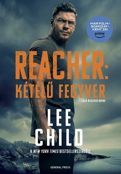 Kétélű fegyver - Jack Reacher-krimi (filmes borító) Lee Child