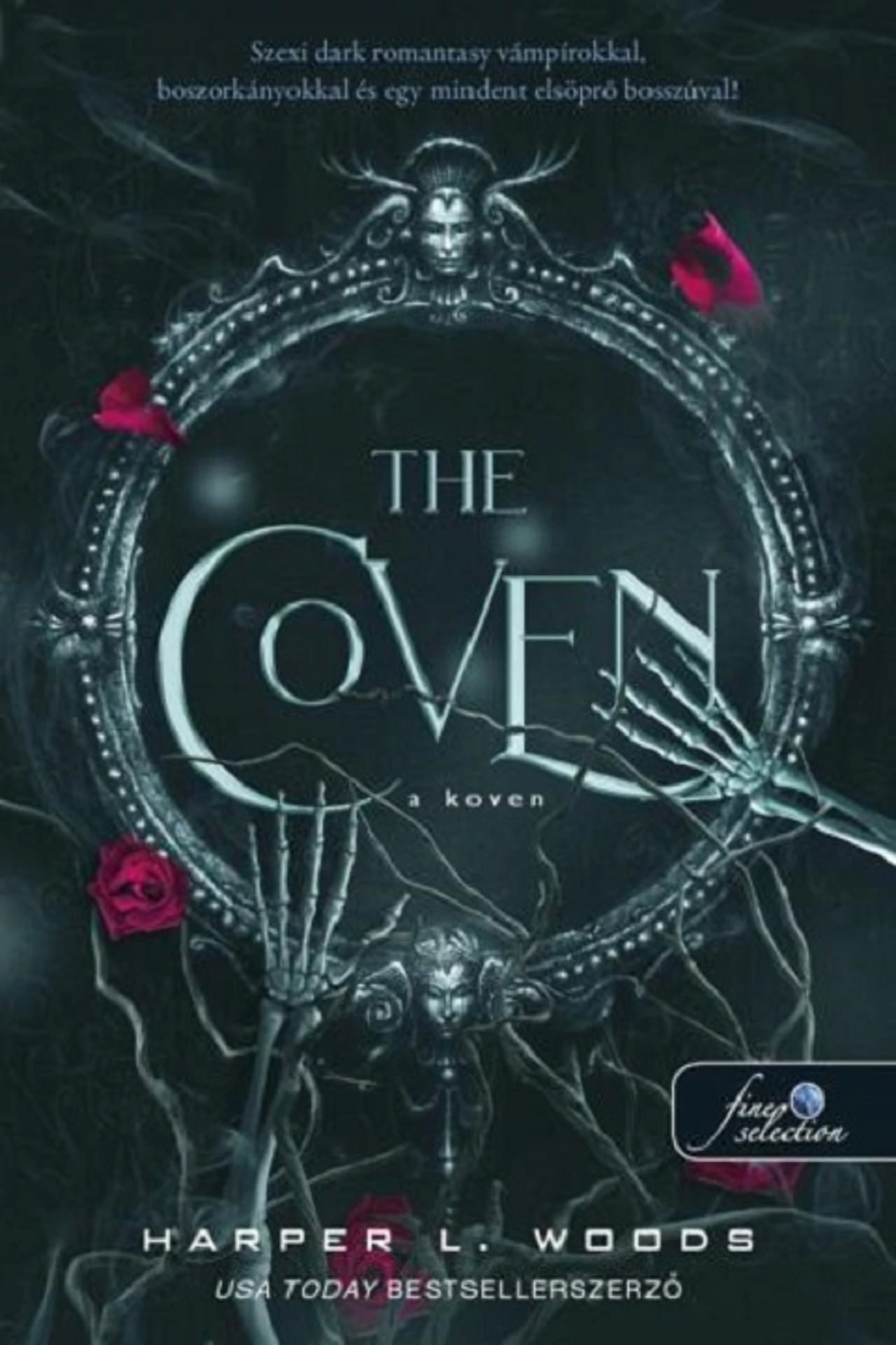 The Coven - A Koven  HARPER L. WOODS